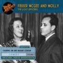 Fibber McGee and Molly - The Lost Episodes, Volume 2 - eAudiobook