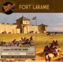 Fort Laramie, Volume 1 - eAudiobook