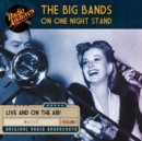The Big Bands on One Night Stand, Volume 1 - eAudiobook