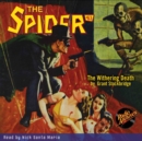 The Spider #63 The Withering Death - eAudiobook