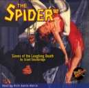 The Spider #78 Slaves of the Laughing Death - eAudiobook