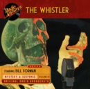 The Whistler, Volume 10 - eAudiobook
