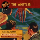 The Whistler, Volume 4 - eAudiobook