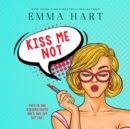 Kiss Me Not - eAudiobook