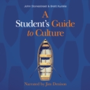 A Student's Guide to Culture - eAudiobook