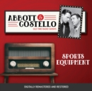 Abbott and Costello : Sports Equipment - eAudiobook