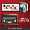 Abbott and Costello : Featuring Alan Hale - eAudiobook