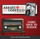 Abbott and Costello : Going Back to School - eAudiobook