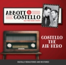 Abbott and Costello : Costello the Air Hero - eAudiobook