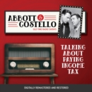 Abbott and Costello : Talking About Paying Income Tax - eAudiobook