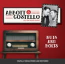 Abbott and Costello : Nuts and Bolts - eAudiobook