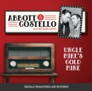 Abbott and Costello : Uncle Mike's Gold Mine - eAudiobook