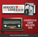 Abbott and Costello : Costello Pays Income Tax - eAudiobook