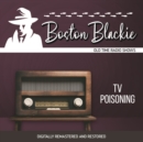 Boston Blackie : TV Poisoning - eAudiobook
