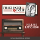 Fibber McGee and Molly : Mileage Rationing - eAudiobook