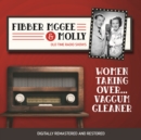 Fibber McGee and Molly : Women Taking Over...Vaccum Cleaner - eAudiobook