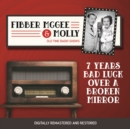 Fibber McGee and Molly : 7 Years Bad Luck Over a Broken Mirror - eAudiobook