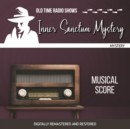 Inner Sanctum Mystery : Musical Score - eAudiobook