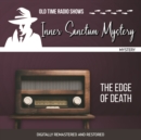 Inner Sanctum Mystery : Edge of Death - eAudiobook