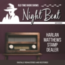 Night Beat : Harlan Matthews Stamp Dealer - eAudiobook