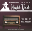 Night Beat : The Will of Mrs. Orloff - eAudiobook