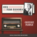 Our Miss Brooks : Grudge Match - eAudiobook