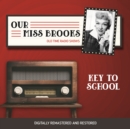 Our Miss Brooks : Key to School - eAudiobook