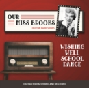 Our Miss Brooks : Wishing Well School Dance - eAudiobook