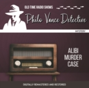 Philo Vance Detective : Alibi Murder Case - eAudiobook