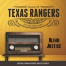 Tales of the Texas Rangers : Blind Justice - eAudiobook