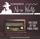 The Adventures of Nero Wolfe : The Case of the Final Page - eAudiobook