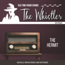 The Whistler : The Hermit - eAudiobook