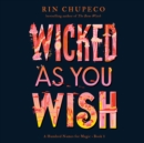 Wicked As You Wish - eAudiobook