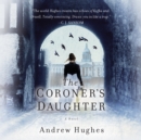 The Coroner's Daughter - eAudiobook