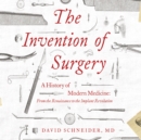 The Invention of Surgery - eAudiobook