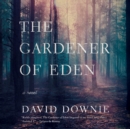 The Gardener of Eden - eAudiobook