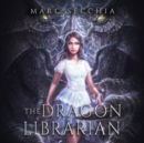 The Dragon Librarian - eAudiobook