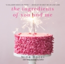 The Ingredients of You and Me - eAudiobook