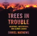 Trees in Trouble - eAudiobook
