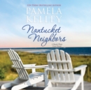 Nantucket Neighbors - eAudiobook