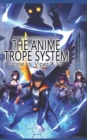 The Anime Trope System : Stone vs. Viper, #12 a LitRPG - Book
