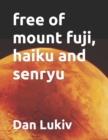 free of mount fuji, haiku and senryu - Book
