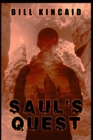 Saul's Quest : Is Jesus the Son of God? - Book