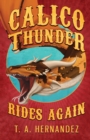 Calico Thunder Rides Again - Book