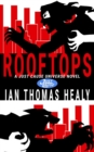 Rooftops : A Just Cause Universe Novel - Book