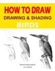 Drawing and shading Birds : How to draw - Book