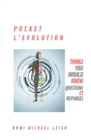 Pocket L'Evolution : Things You Should Know (Questions et Reponses) - Book