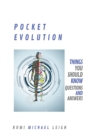 Pocket Evolution : Things You Should Know (Questions and Answers) - Book