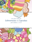 Livro para Colorir de Sobremesas e Cupcakes para Adultos 1, 2 & 3 - Book
