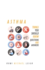 Asthma : Things you should know (Questions and answers) - Book